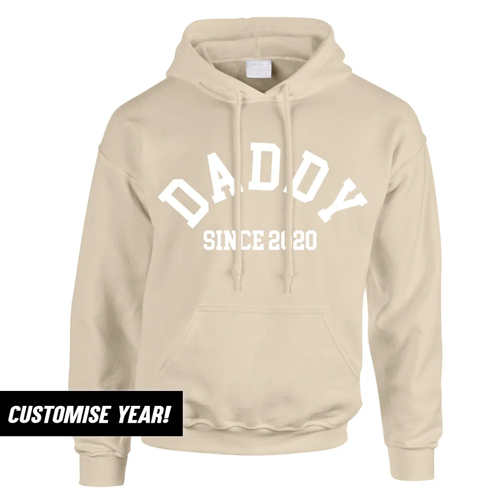 Daddy Since Hoodie (MRK X)