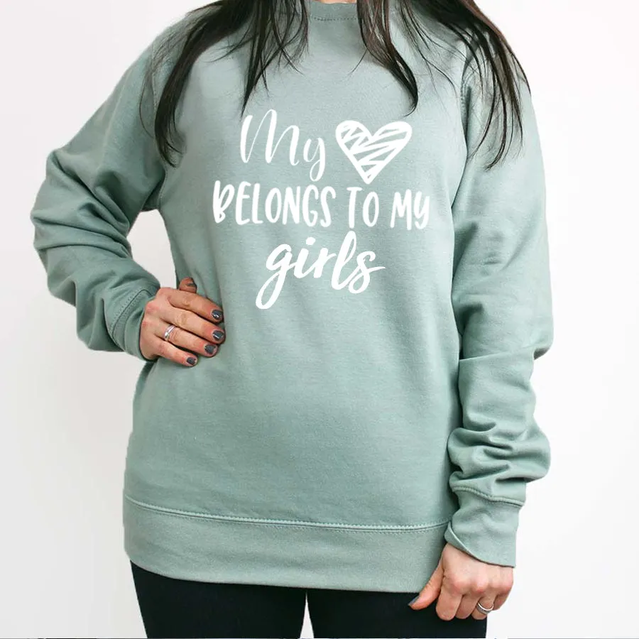 My Heart Belongs To Girls Sweatshirt
