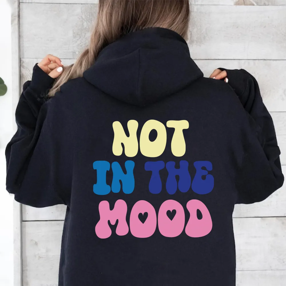 Not In The Mood Women's Black Hoodie