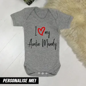 Personalised Love My Auntie Bodysuit  (MRK X)